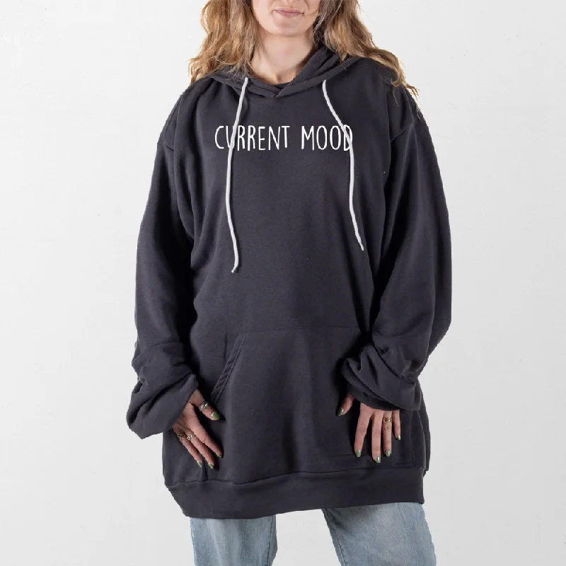 hoodie for keeping comfortable indoors -Current Mood Giant Hoodie