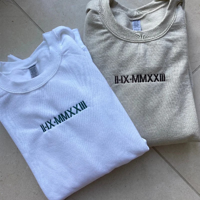 hoodie for relaxed weekends -Roman Numeral Embroidered Sweatshirts - Anniversaries/ Birthdays/ Special dates