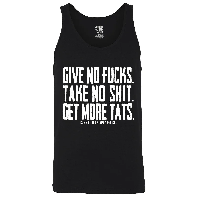 trendy short sleeve shirt for relaxed vibes -Give No Fucks. Take No Shit. Get More Tat's. Men's Tank