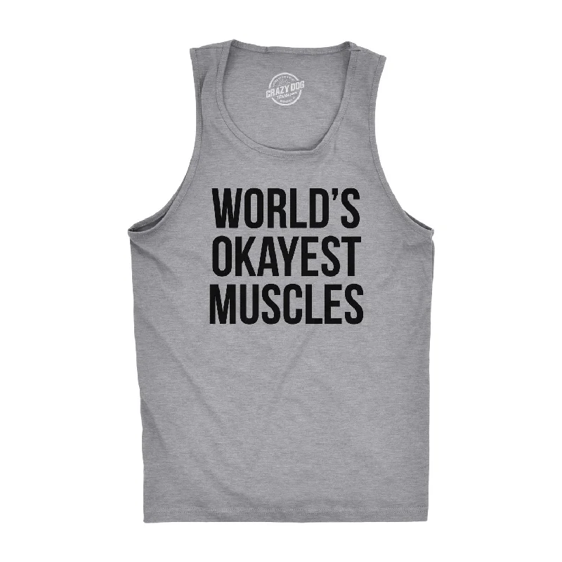 printed short sleeve t-shirt -World's Okayest Muscles Men's Tank Top